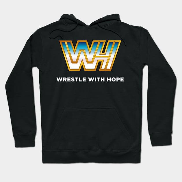 Wrestle with Hope Logo Hoodie by WrestleWithHope